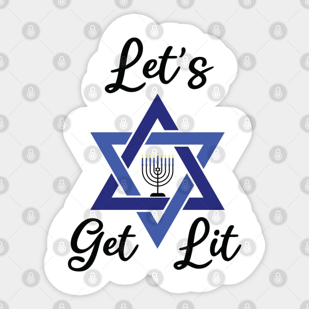 let's get lit Sticker by teestaan